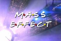 Mass Effect - "Friends" (parody)